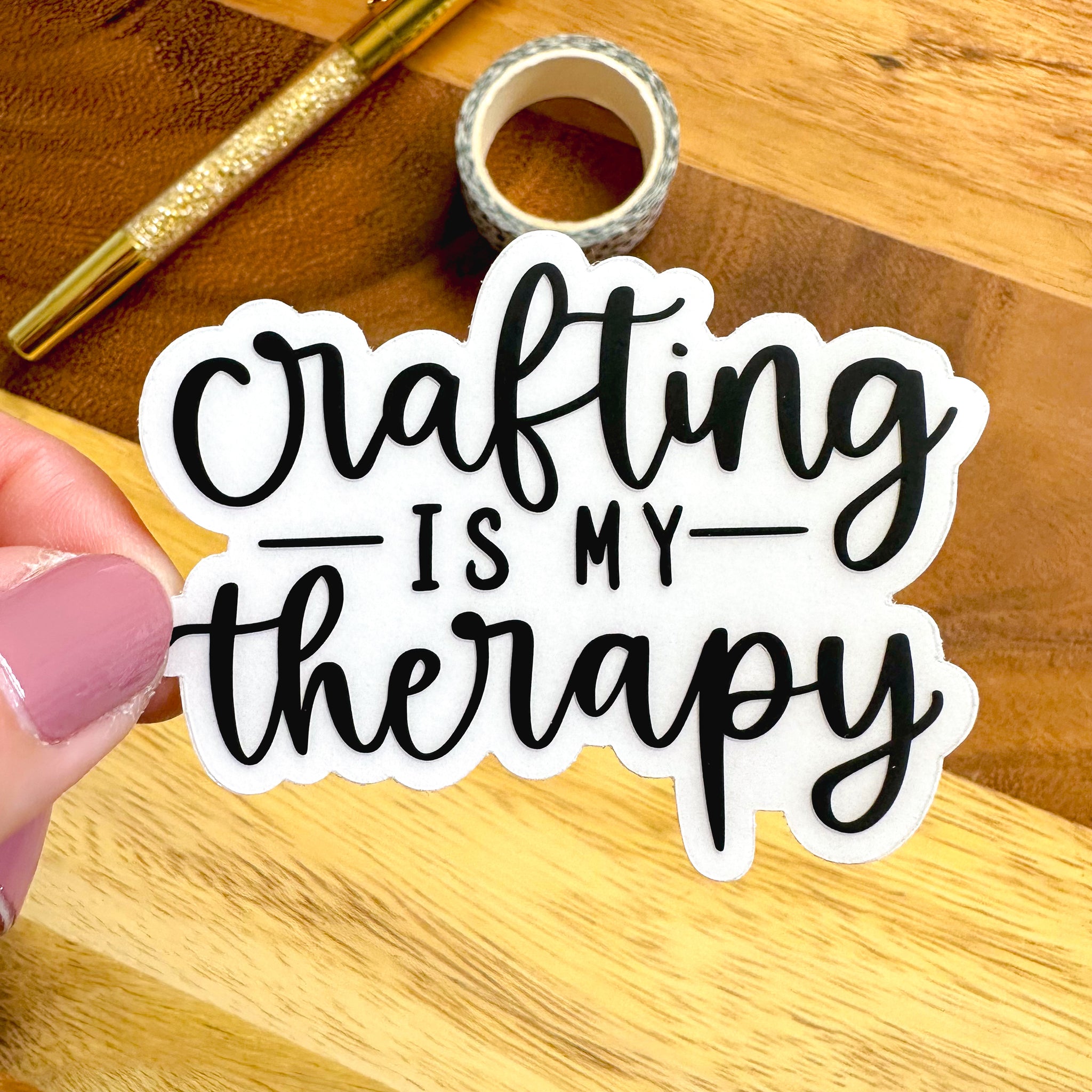 CRAFTING IS MY THERAPY VINYL STICKER (CLEAR)