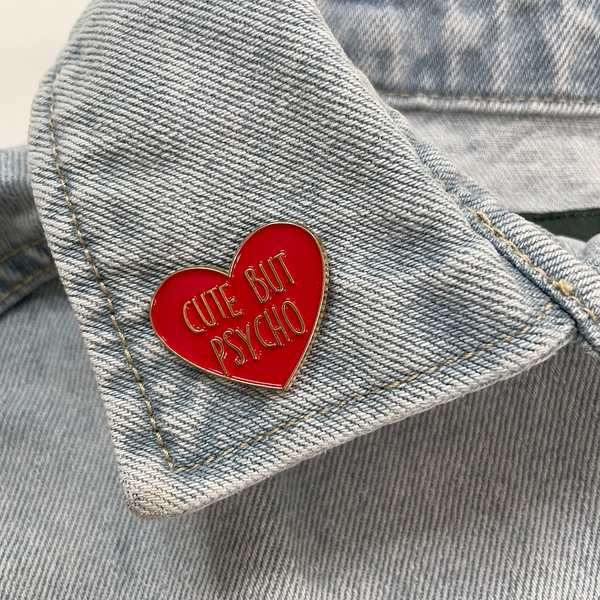 CUTE BUT PSYCHO ENAMEL PIN