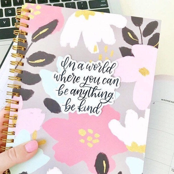 IN A WORLD WHERE YOU CAN BE ANYTHING DIE CUT STICKER