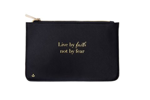 LIVE BY FAITH, NOT BY FEAR - ZIPPER POUCH