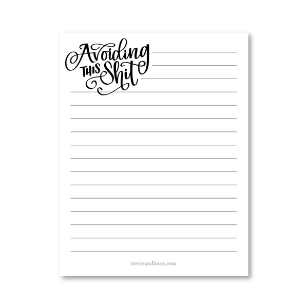 AVOIDING THIS SH*T NOTEPAD