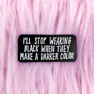 DARKER COLOR ENAMEL PIN
