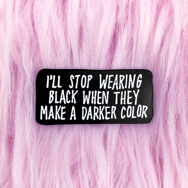 DARKER COLOR ENAMEL PIN