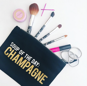 SOUP OF THE DAY: CHAMPAGNE - ZIPPER POUCH