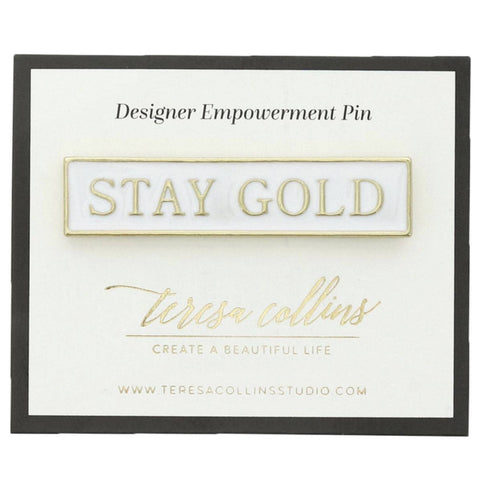 STAY GOLD ENAMEL PIN