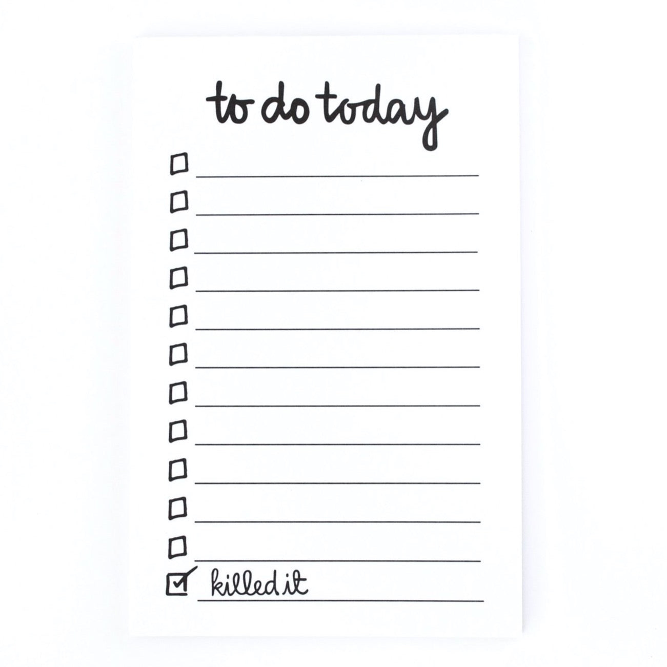 "KILLED IT" TO DO NOTEPAD