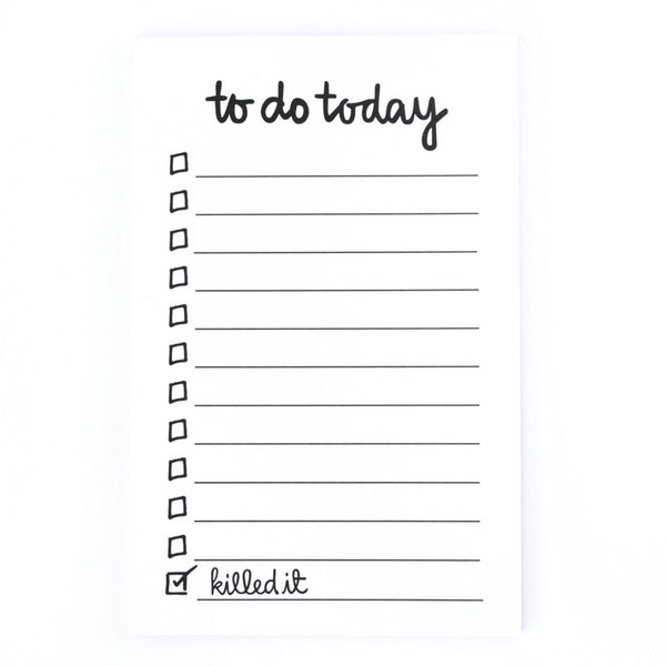"KILLED IT" TO DO NOTEPAD