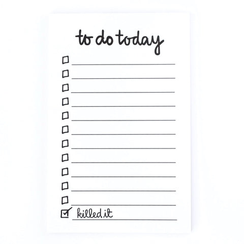 "KILLED IT" TO DO NOTEPAD