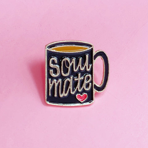 COFFEE IS MY SOUL MATE PIN
