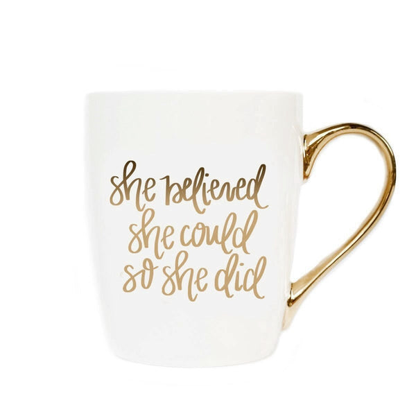 SHE BELIEVED SHE COULD - COFFEE MUG