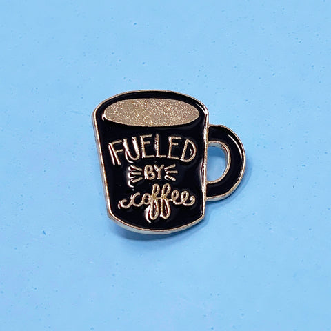 FUELED BY COFFEE PIN