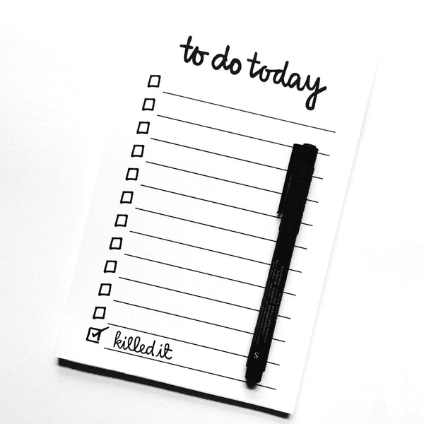 "KILLED IT" TO DO NOTEPAD